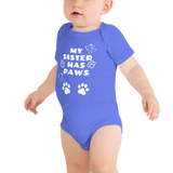 My Sister Has Paws | Infant Body Suit