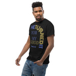 he turned it for my good t-shirt unisex