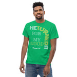 he turned it for my good t-shirt unisex